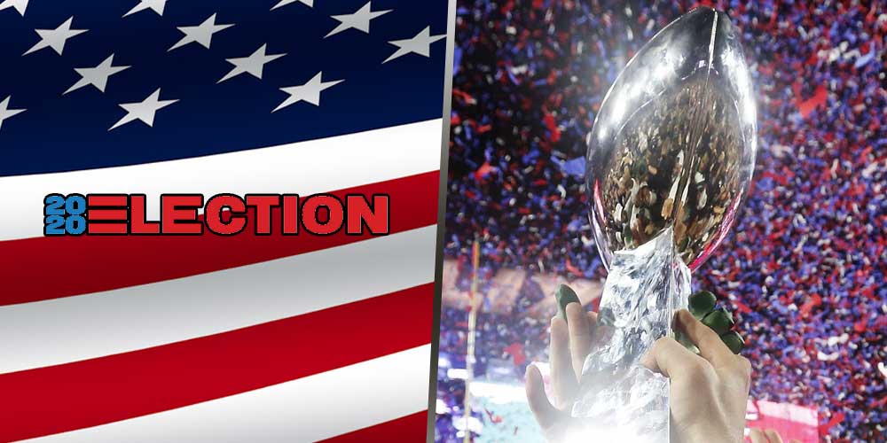 2020 Election - Super Bowl